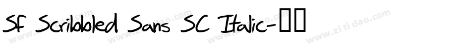 SF Scribbled Sans SC Italic字体转换
